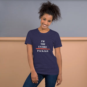 I'm The Entire Package Short-Sleeve T-Shirt